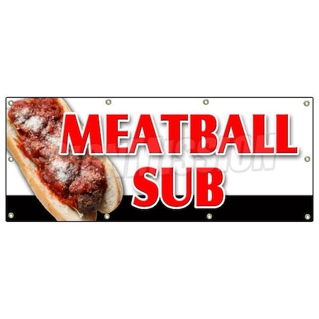 Signmission MEATBALL SUB BANNER SIGN submarine sandwich cheese sauce sub italian B-96 Meatball Sub